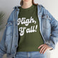 "HIGH Y'ALL!" Graphic Tee