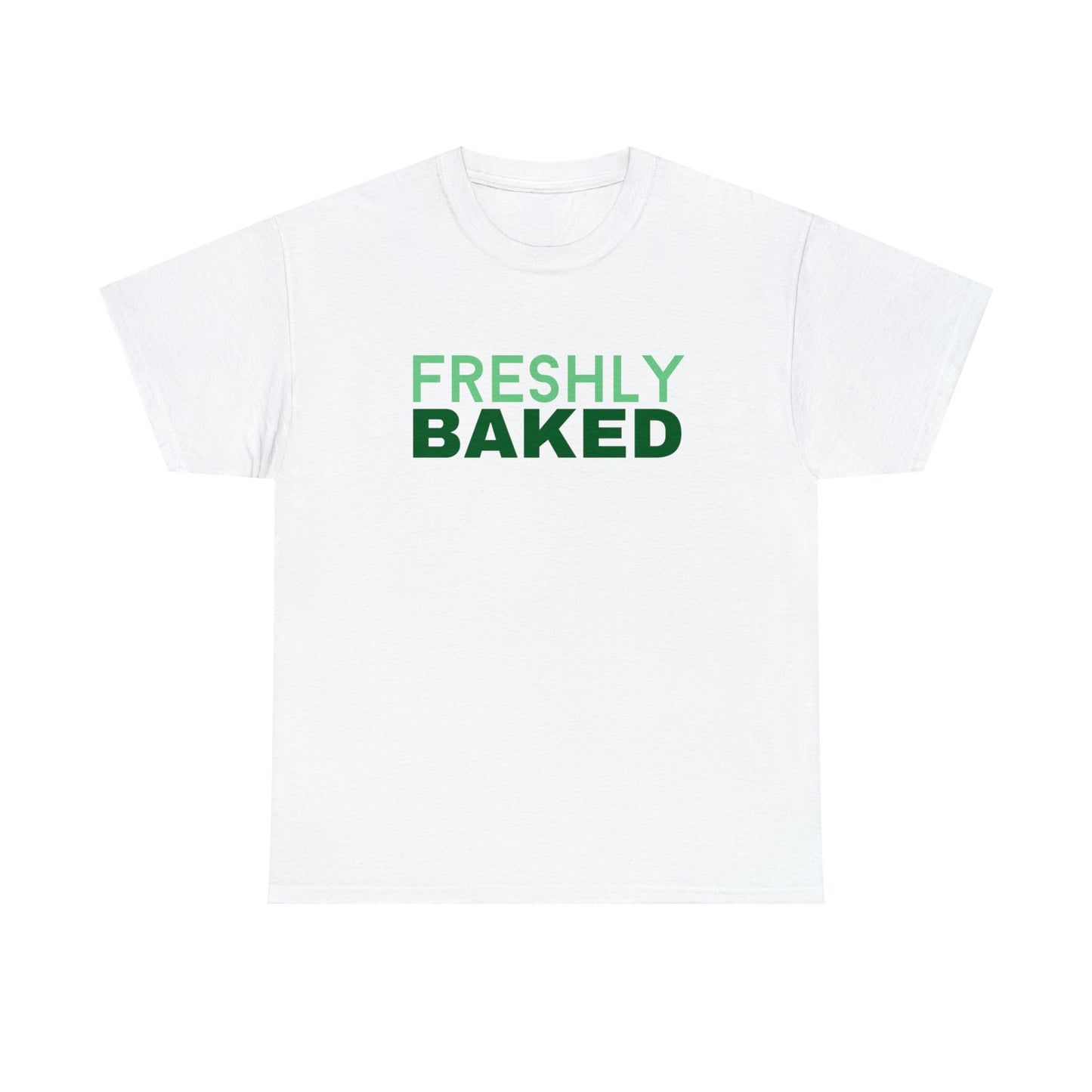 "FRESHLY BAKED" Graphic Tee