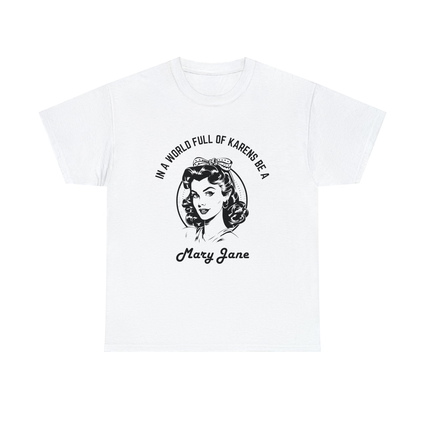 "MARY JANE" Heavy Cotton Tee