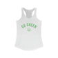 Women's "GO GREEN" Ideal Racerback Tank