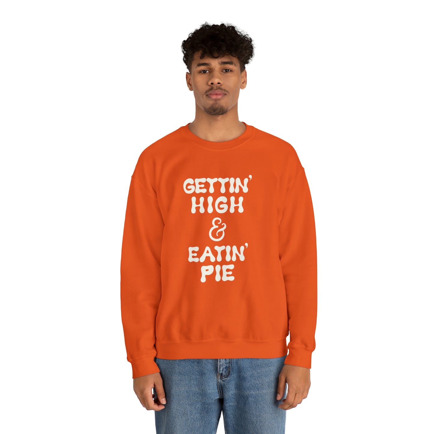 "GETTIN' HIGH & EATIN' PIE" Unisex Heavy Blend™ Crewneck Sweatshirt