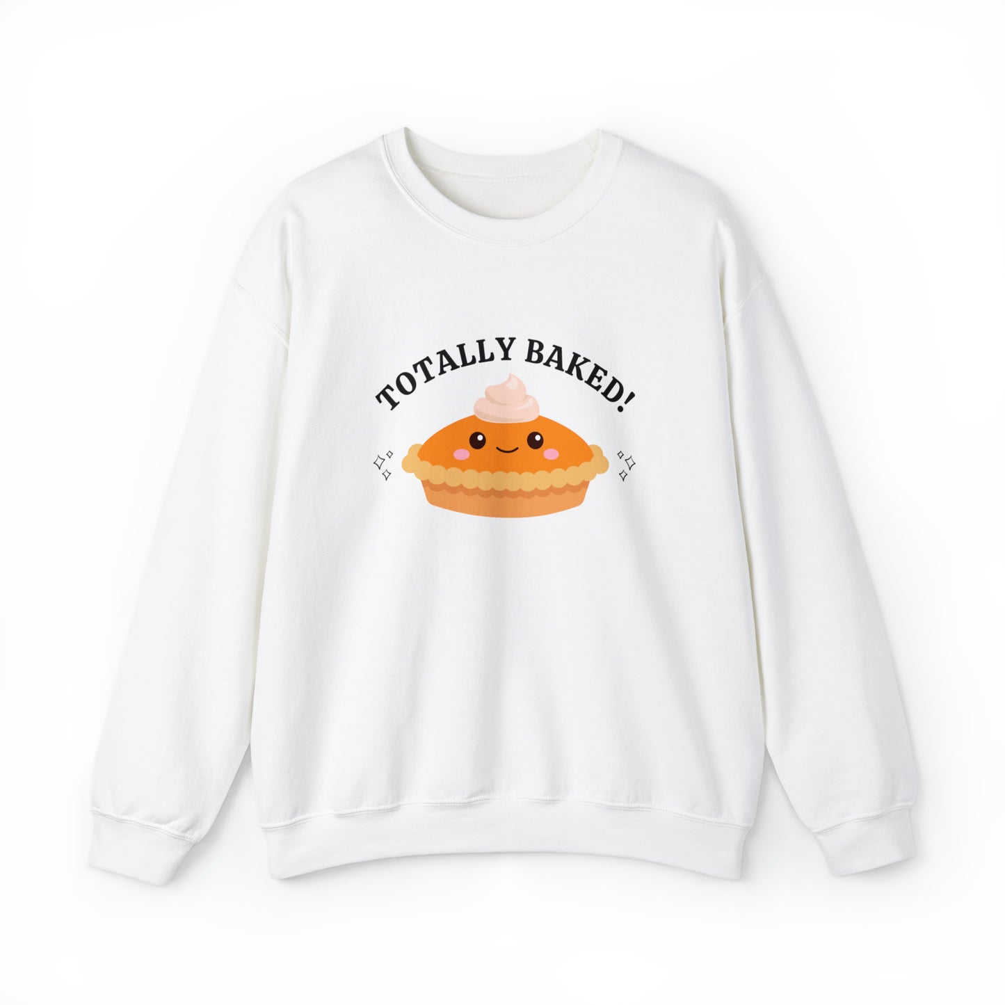 "TOTALLY BAKED" Heavy Blend™ Crewneck Sweatshirt