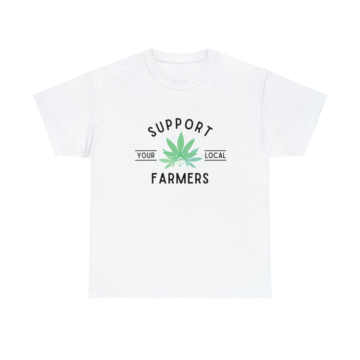 "SUPPORT YOUR LOCAL FARMERS" Unisex Heavy Cotton Tee