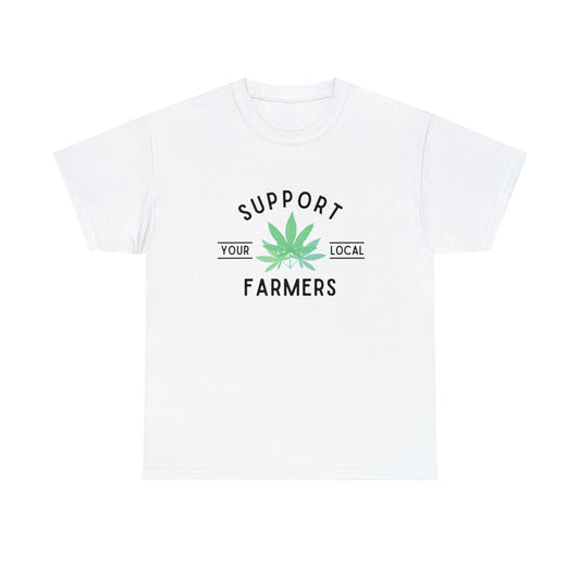 "SUPPORT YOUR LOCAL FARMERS" Unisex Heavy Cotton Tee