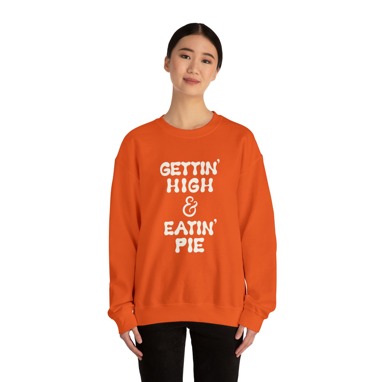 "GETTIN' HIGH & EATIN' PIE" Unisex Heavy Blend™ Crewneck Sweatshirt