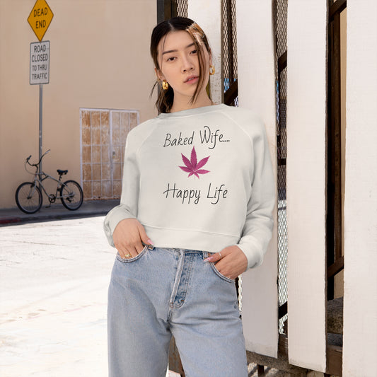 “Baked Wife Happy Life” Women's Cropped Fleece Pullover