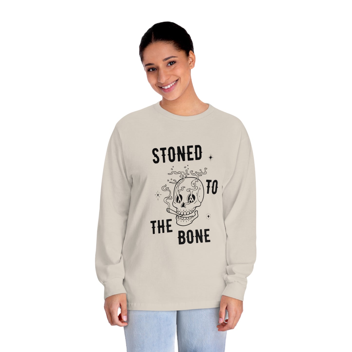 "STONED TO THE BONE" Unisex Classic Long Sleeve T-Shirt