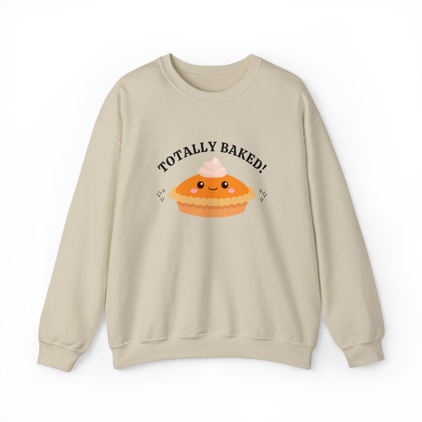 "TOTALLY BAKED" Heavy Blend™ Crewneck Sweatshirt