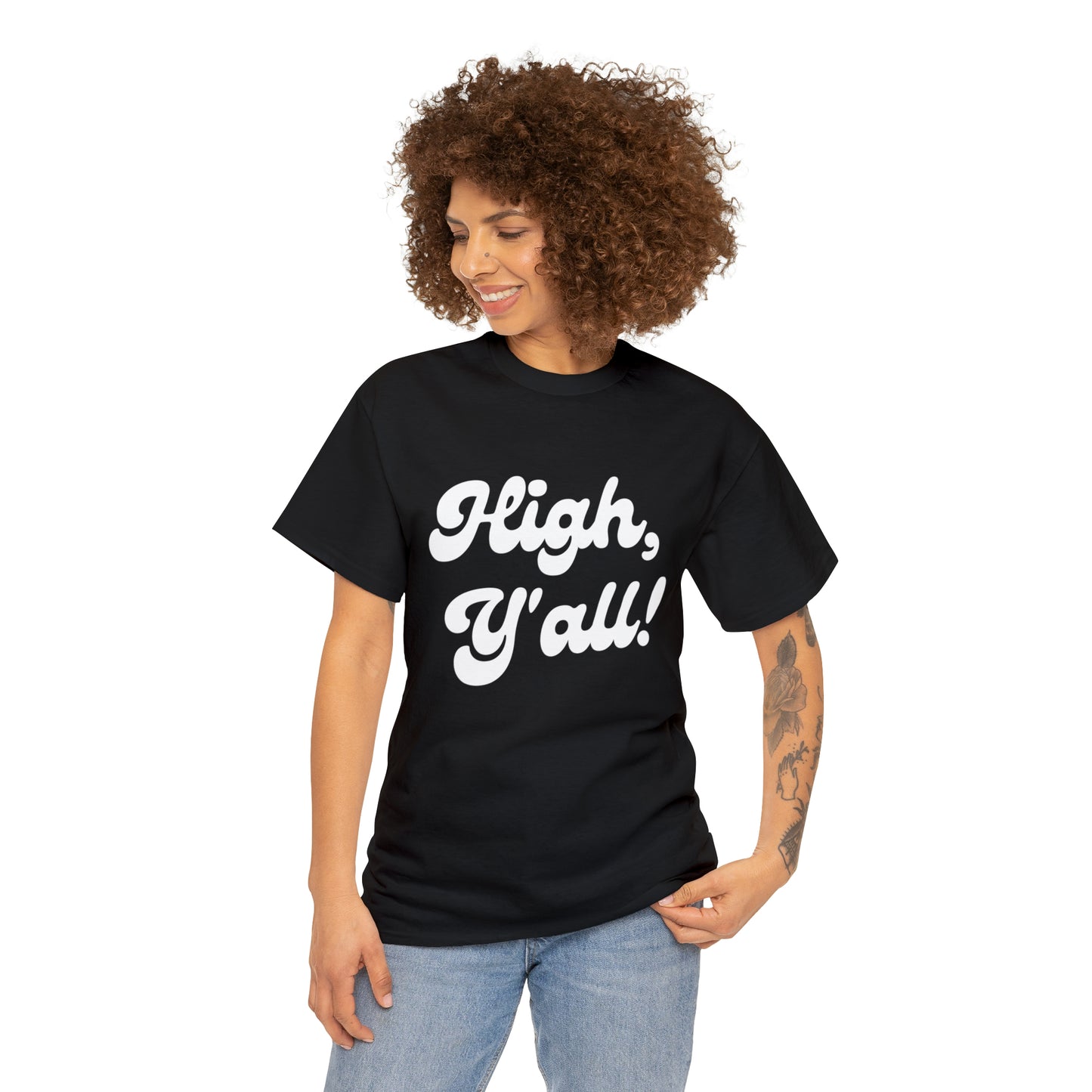 "HIGH Y'ALL!" Graphic Tee