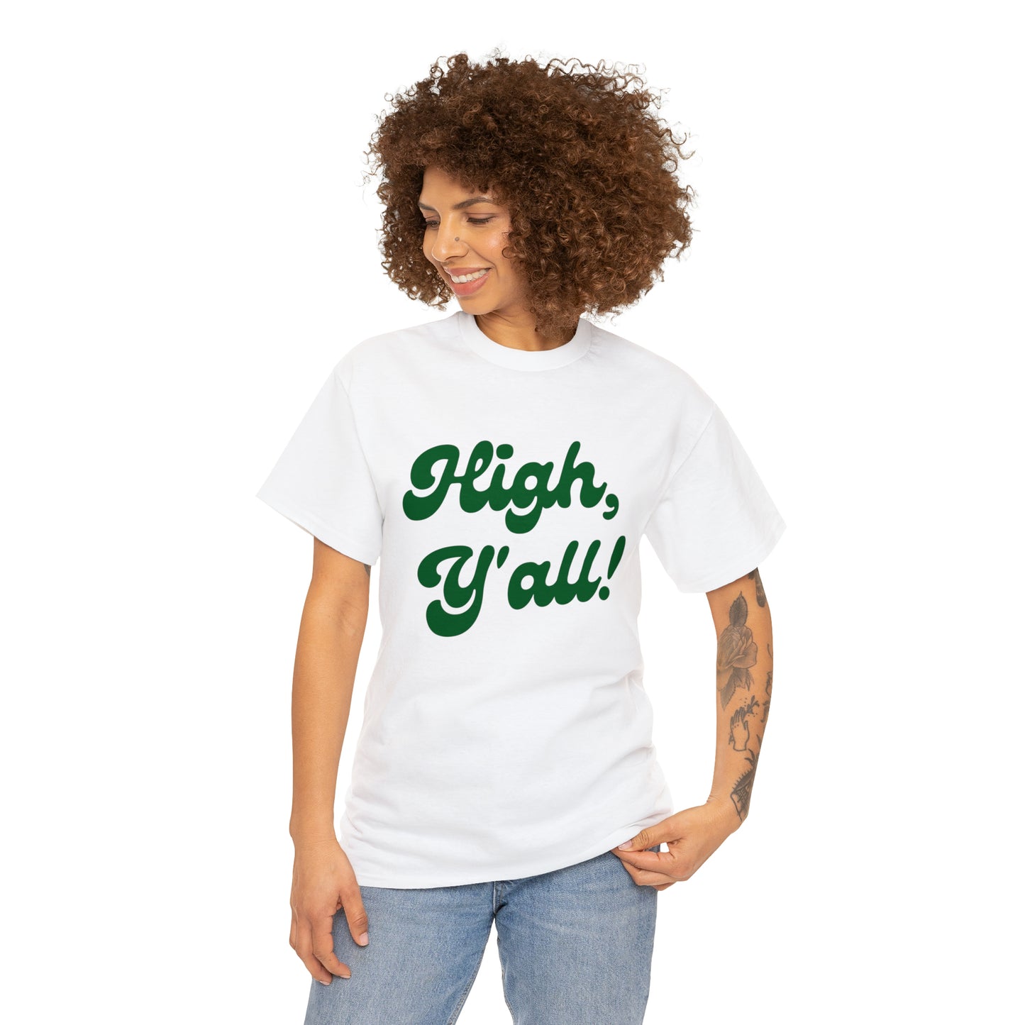 "HIGH Y'ALL!" Graphic Tee