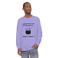 "SOME PEOPLE PREFER TO STIR THE POT..." Long Sleeve T-Shirt