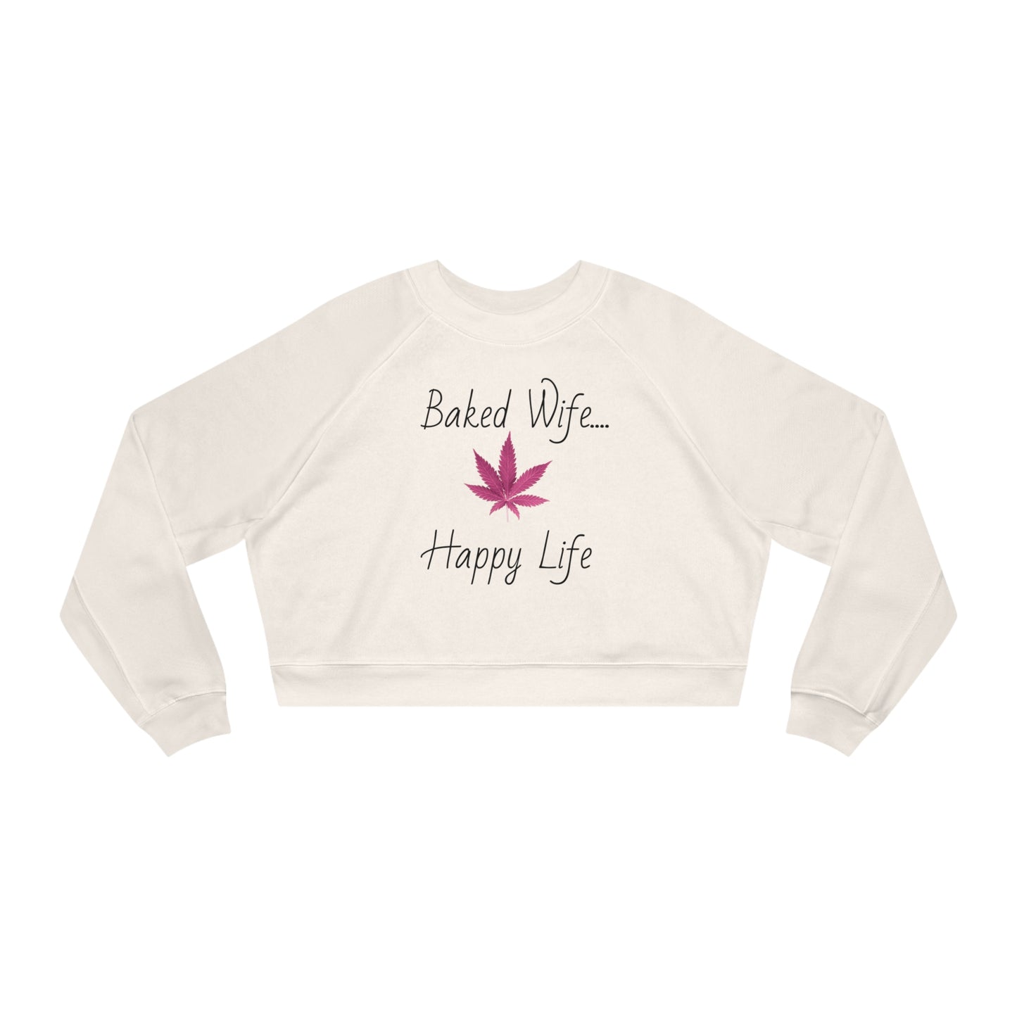 “Baked Wife Happy Life” Women's Cropped Fleece Pullover