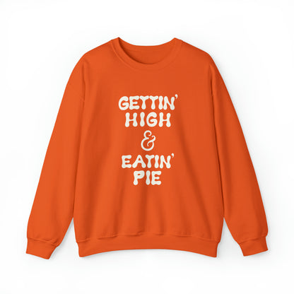 "GETTIN' HIGH & EATIN' PIE" Unisex Heavy Blend™ Crewneck Sweatshirt