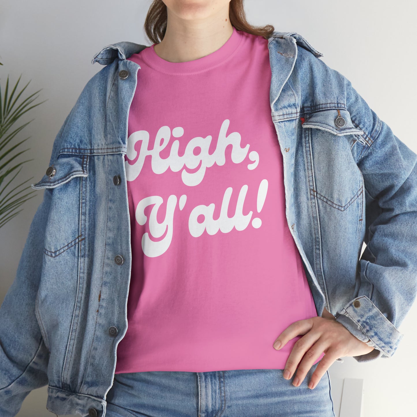 "HIGH Y'ALL!" Graphic Tee