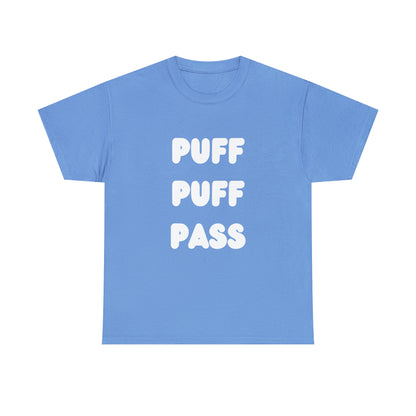 "PUFF PUFF PASS" Heavy Cotton Tee