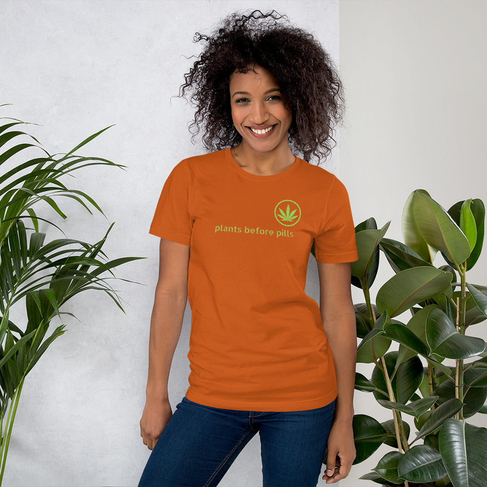 Unisex "PLANTS BEFORE PILLS" T-shirt