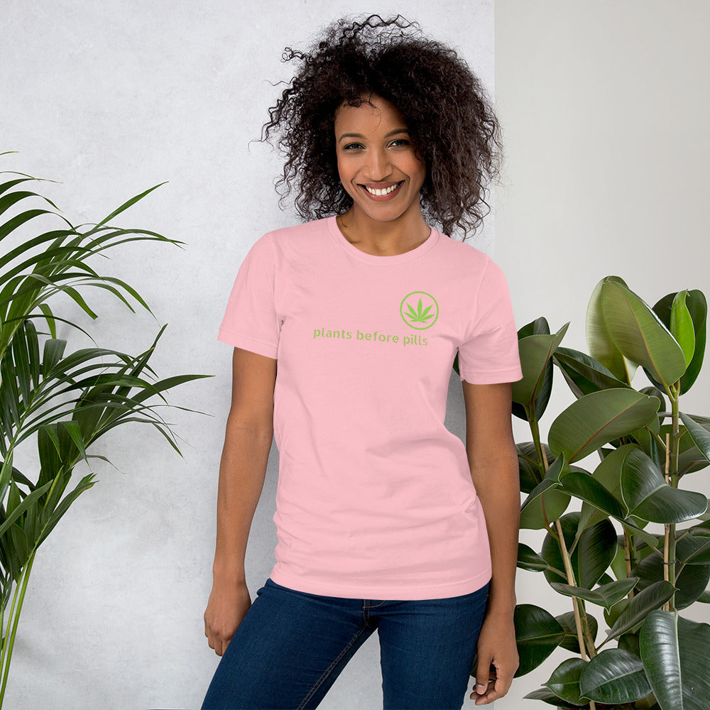 Unisex "PLANTS BEFORE PILLS" T-shirt