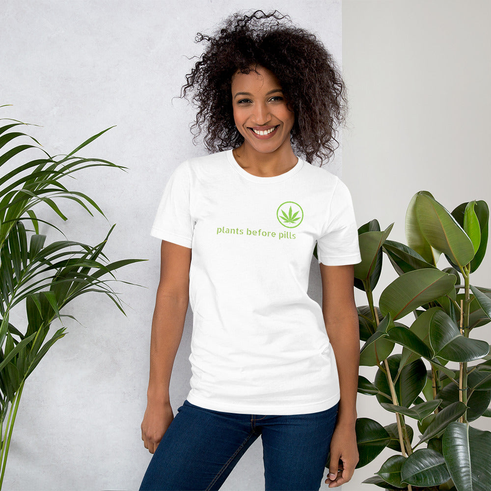 Unisex "PLANTS BEFORE PILLS" T-shirt